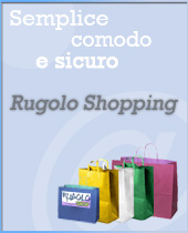 Rugolo Shopping per i tuoi acquisti sicuri in Internet